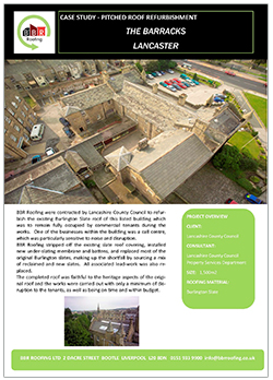 The Barracks BBR Roofing Case Study